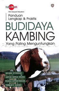 Panduan Lengkap & Praktis Budidaya Kambing Yang Paling Menguntungkan