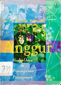 Anggur Budidaya & Penanganan Pascapanen