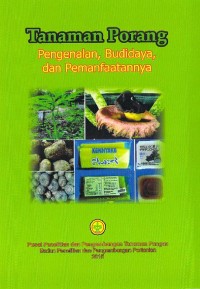 Tanaman Porang: Pengenalan, Budidaya dan Pemanfaatannya