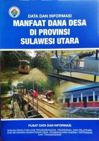 Data Dan Informasi Manfaat Dana Desa di Provinsi Sumatera Utara