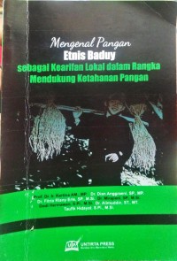 Mengenal Pangan Etnis Baduy Sebagai Kearifan Lokal Dalam Rangka Mendukung Ketahanan Pangan