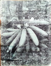 Karakter Beberapa Jenis Pisang Asli Papua