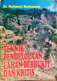 Teknik Pengelolaan Berbukit Dan Kritis