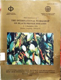 Proceengdings Of The International Workshop On Black Pepper Diseases