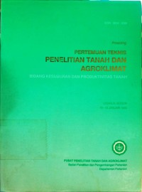 Prosiding Pertemuan Teknis Penelitian Tanah dan Agroklimat: Bidang Kesuburan dan Produktivitas Tanah