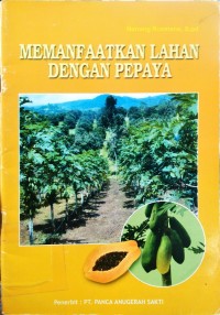 Memanfaatkan Lahan dengan Pepaya