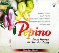 Pepino Buah Mewah Berkhasiat Obat