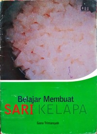 Belajar Membuat Sari Kelapa