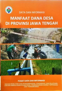 Data Dan Informasi Manfaat Dana Desa Di Provinsi Jawa Tengah