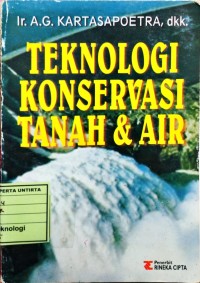 Teknologi Konservasi Tanah dan Air