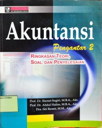 Akuntansi Pengantar 2: Ringkasan Teori, Soal, Dan Penyelesaian