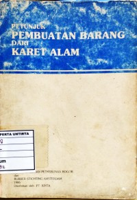 Petunjuk Pembuatan Barang Dari Karet Alam