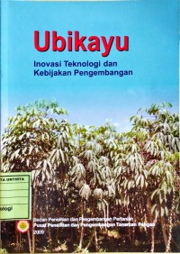 Ubikayu: Inovasi dan Kebijakan Pengembangan