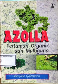 Azolla: Pertanian Organik dan Multiguna