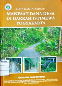 Data Dan Informasi Manfaat Dana Desa Di Daerah Istimewa Yogyakarta