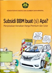 Subdisi BBM buat (si) Apa?: Menjelaskan Kenaikan Harga Premium dan Solar