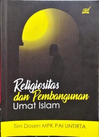 Religiositas dan Pembangunan Umat Islam