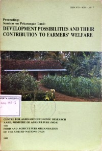 Proceedings Seminar On Pekarangan Land: Development Possibilities And Their Contribution To Farmers' Welfare