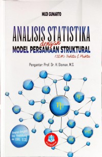 Analisis Statistik dengan Model Persamaan Struktural (SEM)