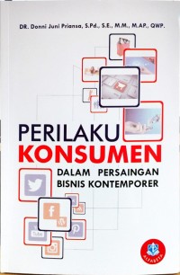 Perilaku Konsumen Dalam Persaingan Bisnis Kontemporer