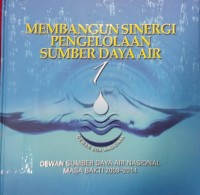 Membangun Sinergi Pengelolaan Sumber Daya Air