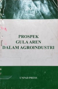 Prospek Gula Aren Dalam Agroindustri