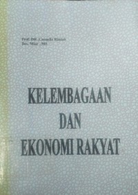 Kelembagaan dan Ekonomi Rakyat