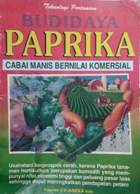 Budi Daya Paprika Cabai Manis Bernilai Komersial