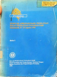 Seminar Apresiasi Hasil Penelitian Balai Penelitian Tanaman Padi