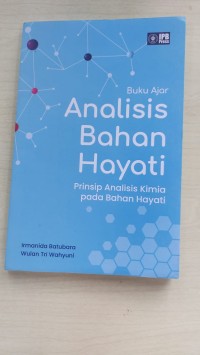 Buku Ajar Analisis Bahan Hayati Prinsip Analisis Kimia pada Bahan Hayati