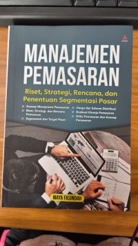 Image of Manajemen Pemasaran : Riset, Strategi, Rencana dan Penentuan Segmentasi Pasar