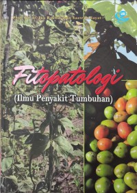 Image of Fitopatologi (Ilmu Penyakit Tumbuhan)