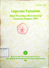 Laporan Tahunana Balai Penelitian Bioteknologi Tanaman Pangan 2021