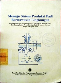 Menuju Sisterm Produksi Padi Berwawasan Lingkungan