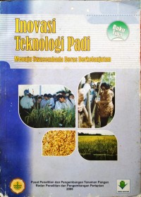 Inovasi Teknologi Padi Menuju Swasembada Beras Berkelanjutan