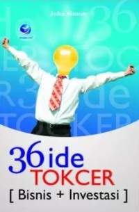 36 Ide Tokcer (Bisnis+Investasi)