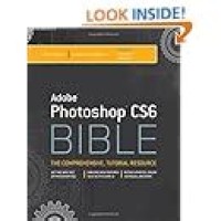 Adobe Photoshop CS6 BIBLE