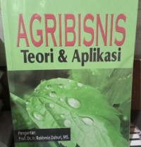 Agribisnis: Teori dan Aplikasi