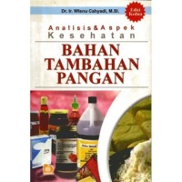 Analisis Dan Aspek Kesehatan Bahan Tambahan Pangan