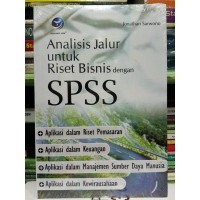 Analisis Jalur Untuk Riset Bisnis dengan SPSS