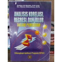 Analisis Korelasi, Regresi, dan Jalur dalam Penelitian