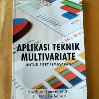 Aplikasi Teknik Multivariate Untuk Riset Pemasaran