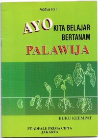 Ayo Kita Belajar Bertanam Palawija