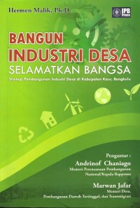 Bangun Industri Desa Selamatkan Bangsa