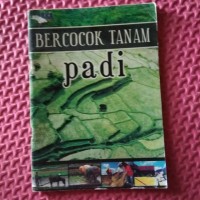 Bercocok Tanam Padi