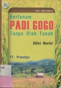 Bertanam Padi GOGO Tanpa Olah Tanah