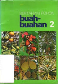 Bertanam Pohon Buah-Buahan 2