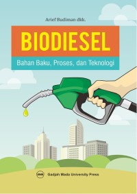 Biodiesel Bahan Baku, Proses Dan Teknologi