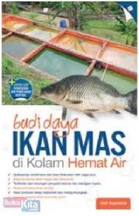 Budidaya Ikan Mas di Kolam Hemat Air