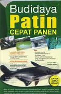 Budidaya Patin Cepat Panen